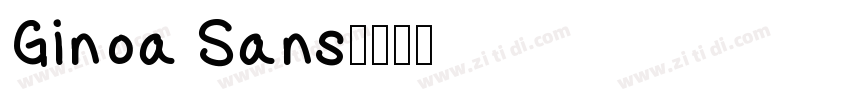 Ginoa Sans字体转换